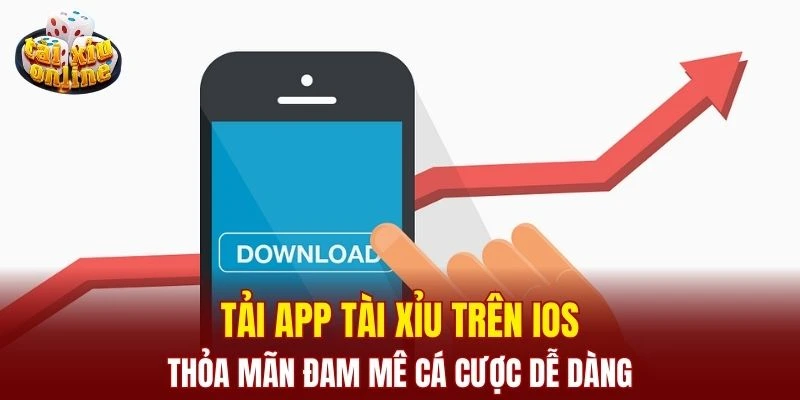 Tải App Tài Xỉu Trên iOS - Thỏa Mãn Đam Mê Cá Cược Dễ Dàng Tải App Tài Xỉu Trên iOS - Thỏa Mãn Đam Mê Cá Cược Dễ Dàng